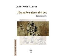 L'Evangile selon Luc Commentaire 2026 - Jean-Noël Aletti - Cerf - broché - Essai