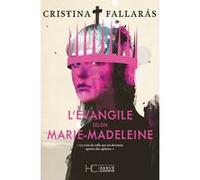 L'évangile selon Marie-Madeleine Cristina Fallaras (Auteur), Anne-Carole Grillot (Traduction)