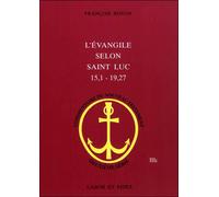 L'Evangile selon saint Luc (15,1 - 19,27)