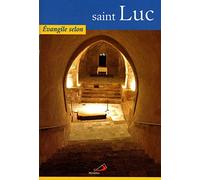 L'évangile selon Saint Luc