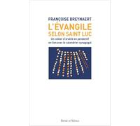 L'évangile selon saint Luc: en lien avec le calendrier synagogal selon une exégèse d'oralité
