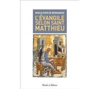 L'évangile selon saint Matthieu Olivier de Berranger (Auteur)