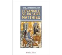 L'évangile selon saint Matthieu - Olivier de Berranger - Parole Et Silence Eds - broché - Essai