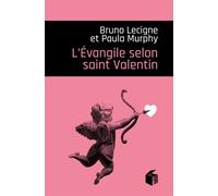 L'Evangile selon saint Valentin - Paula Murphy - Editions i Littérature - ebook (ePub) - Roman