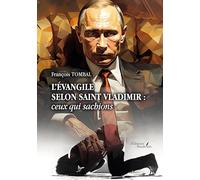 L'Évangile selon Saint Vladimir : ceux qui sachions