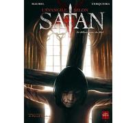L'Evangile Selon Satan T02: Et délivre nous du mal