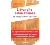 L'evangile selon Thomas : un enseignement salvateur