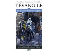 L'évangile tel qu'il m'a été révélé simplifié T1 - la vie de Marie et la naissance de Jésus - L301