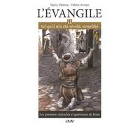 L'évangile tel qu'il m'a été révélé simplifié T2 - les premiers miracles et guérisons de Jésus - L302 Les premiers miracles et guérisons de Jésus - Maria Valtorta - Maria Valtorta - broché - Essai