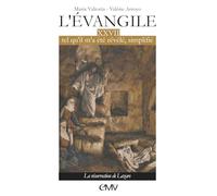 L'évangile tel qu'il m'a été révélé simplifié - T27 - L327: La résurrection de Lazare