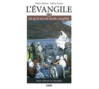 L'évangile tel qu'il m'a été révélé simplifié T3 - Jésus instruit ses disciples - L303