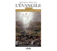 L'évangile tel qu'il m'a été révélé simplifié - T32 La résurrection et la glorification du Christ - L332 - Valérie Arroyo - Maria Valtorta - broché - Essai