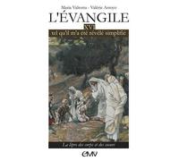 L'Evangile tel qu'il m'a été révélé simplifié Tome 16 - la lèpre des corps et des coeurs (l316)
