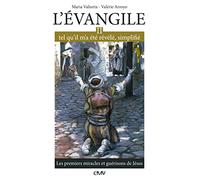 L'Evangile tel qu'il m'a été révélé, simplifié: Tome 2, Les premiers miracles et guérisons de Jésus