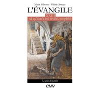 L'évangile tel qu'il m'a été révélé simplifié tome 23 - L323 La grâce du pardon - Maria Valtorta - Maria Valtorta - broché - Essai