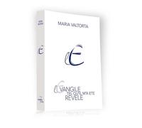 L'évangile tel qu'il m'a été révélé : Tome 7 (2e édition)