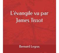 L'évangile vu par James Tissot