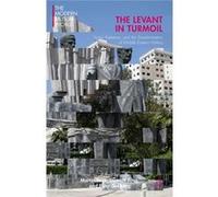 Levant In Turmoil Martin Beck, Dietrich Jung, Peter Seeberg (Auteur)