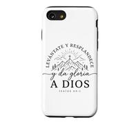 Levantate Y Resplandece Da Gloria A Dios Religieux chrétiens Coque pour iPhone SE (2020) / 7/8
