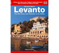 Levanto. The Old Town and Hamlets in its Valley