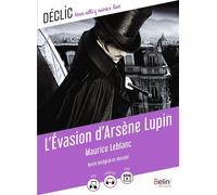L'Évasion d'Arsène Lupin - Maurice Leblanc - Belin Éducation - broché - Scolaire / Universitaire