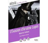 L'Evasion d'Arsène Lupin - Maurice Leblanc - Livre enrichi - Aventure - Prison