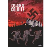 L'Evasion de Colditz - Tome 01 - Salva Rubio - Glénat - cartonné - Bande dessinée