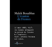 L'Évasion de Fresnes - Malek Bouabbas - Don quichotte - broché - Récit