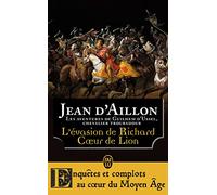 L'évasion de Richard Coeur de Lion et autres aventures