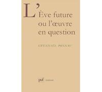 L'eve Future" Ou L'oeuvre En Question