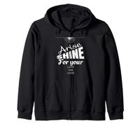 Lève-toi, Brille Car ta lumière est Venue Ésaïe 60:1 Sweat à Capuche