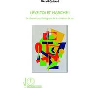 Lève-toi et marche !