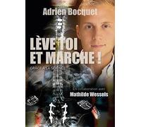 Lève-toi et marche ! Grâce à la science