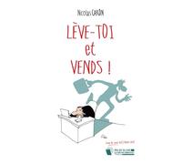 Lève-toi et Vends !