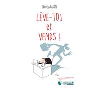 Lève-toi et Vends !