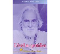L'éveil au quotidien