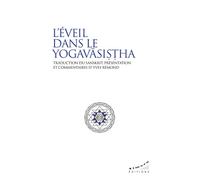 L'éveil dans le Yogavasishta - Yves Rémond - Almora Eds - broché - Guide