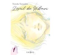L'éveil de Hibari - Tome 01