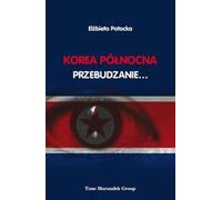 L'éveil de la Corée du Nord... - Elisabeth Potocka (Buch auf Polnisch)