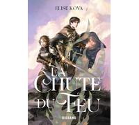 L'Éveil de l'Air, T2 : La Chute du Feu