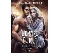 L'éveil de l'esprit - Lisa Barthelet - Elixyria - broché - Roman