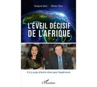 L'éveil décisif de l'Afrique: Il n'y a pas d'autre choix que l'espérance