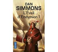 L'éveil d'Endymion - T1: Les Voyages d'Endymion