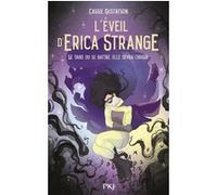 L'éveil d'Erica Strange - Se taire ou se battre, elle va devoir choisir Cassie Gustafson (Auteur), Maud Desurvire (Traduction)
