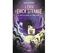 L'éveil d'Erica Strange: Survivre. Se battre. Sublimer.