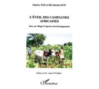 L'éveil Des Campagnes Africaines - Sien, Un Village À L'épreuve Du Développement