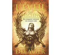 L'éveil des consciences ou comment devenir un homme libre