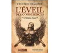 L'éveil des consciences ou comment devenir un homme libre Frédéric Delavier (Auteur), Eddy Nicolle (Illustration)