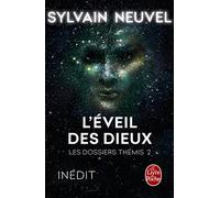 L'Eveil des Dieux (Les Dossiers Thémis, Tome 2)