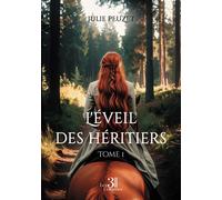 L'éveil des héritiers Tome 1 - Julie Peuzet - Trois Colonnes - broché - Roman